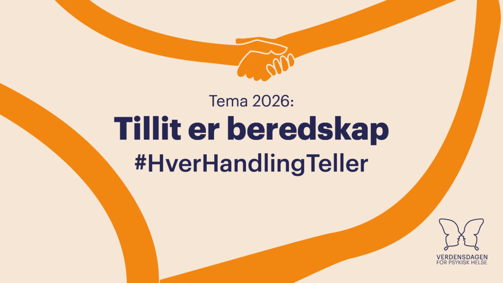 Verdensdagen for psykisk helse. Tillit er beredskap